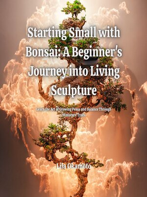 cover image of Starting Small with Bonsai
